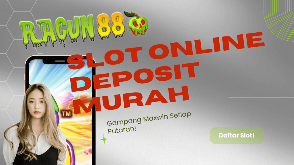 slot online deposit murah
