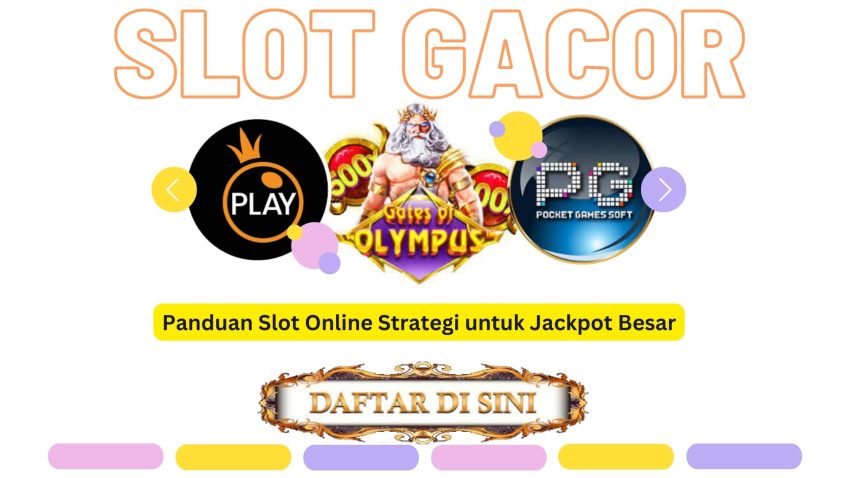 istana8899 Panduan Game Online Strategi untuk Jackpot Besar
