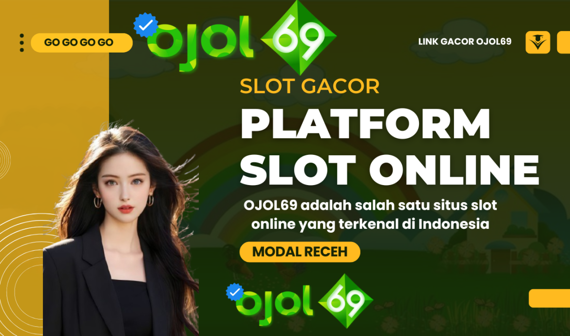 ojol69 situs slot onlin