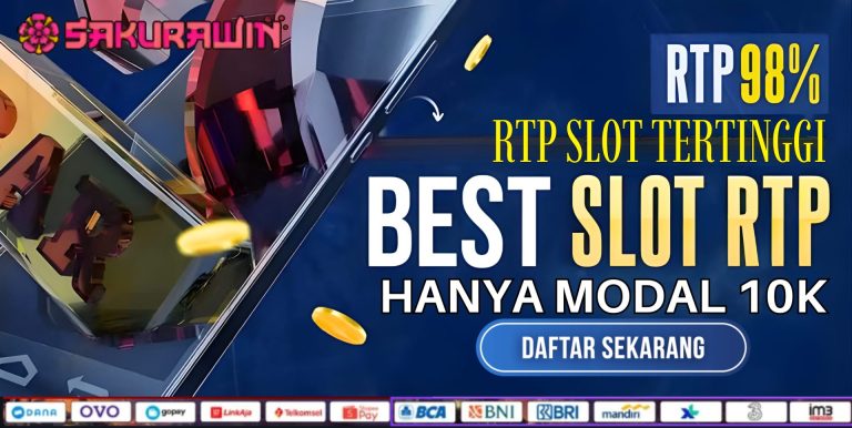 RTP Slot Tertinggi dan Populer SAKURAWIN